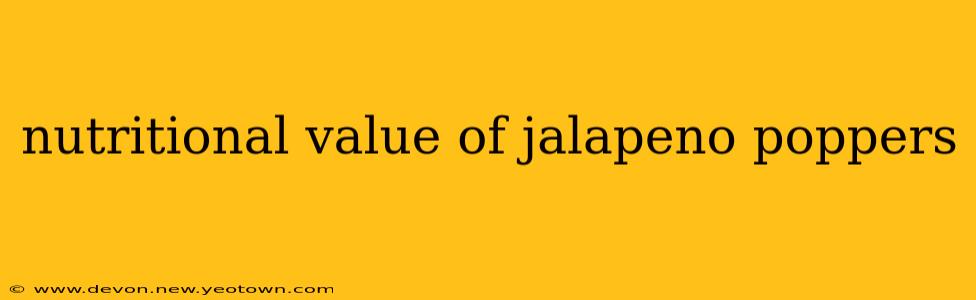 nutritional value of jalapeno poppers