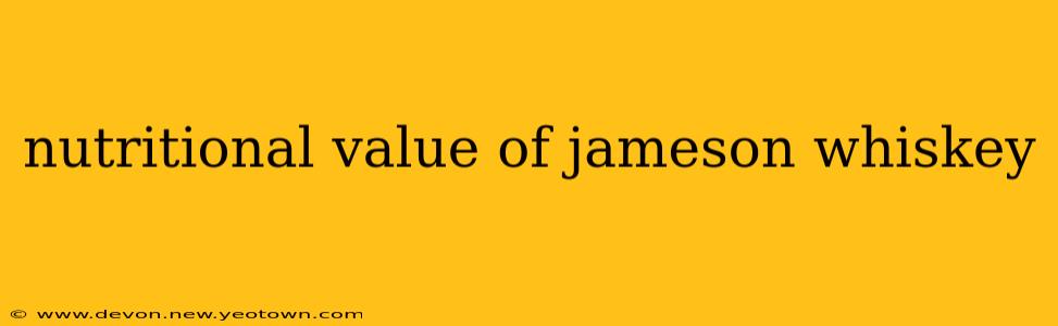 nutritional value of jameson whiskey