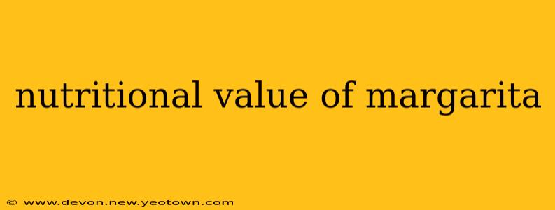 nutritional value of margarita