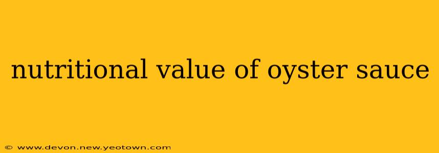 nutritional value of oyster sauce