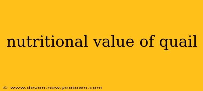 nutritional value of quail