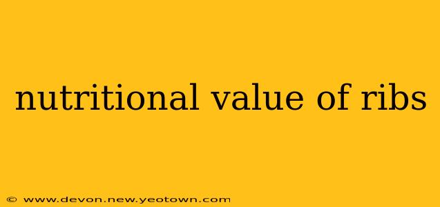 nutritional value of ribs