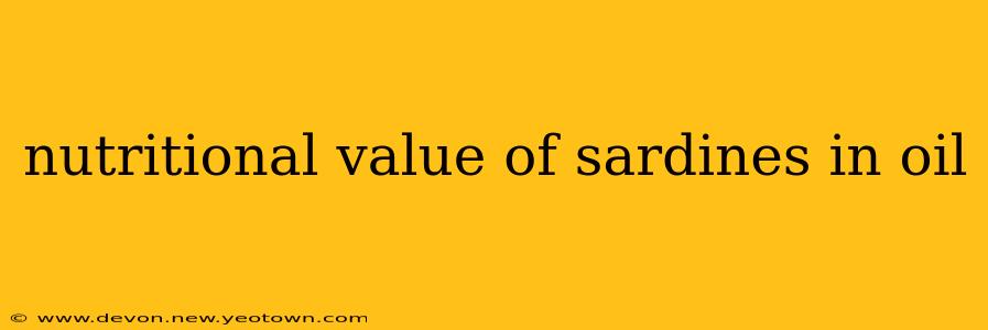 nutritional value of sardines in oil