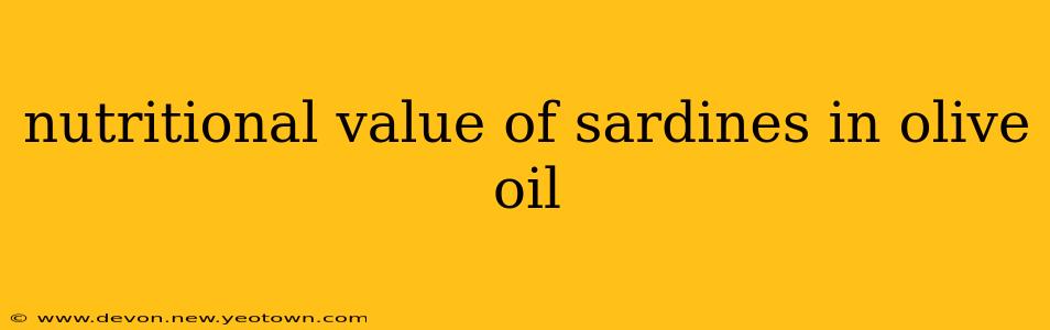 nutritional value of sardines in olive oil