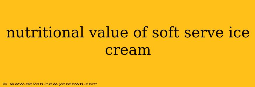 nutritional value of soft serve ice cream