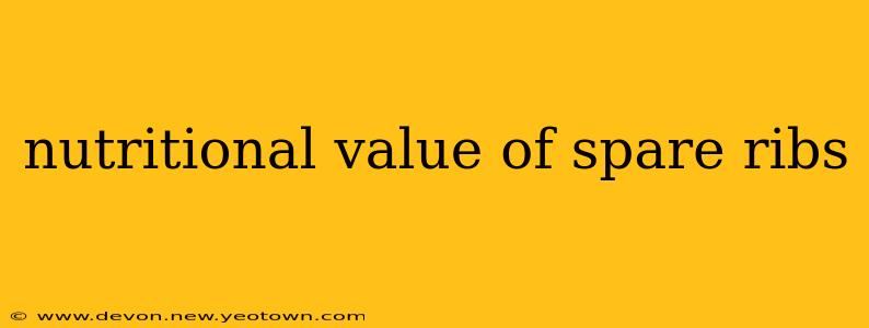 nutritional value of spare ribs