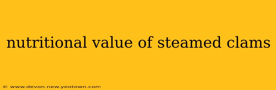 nutritional value of steamed clams