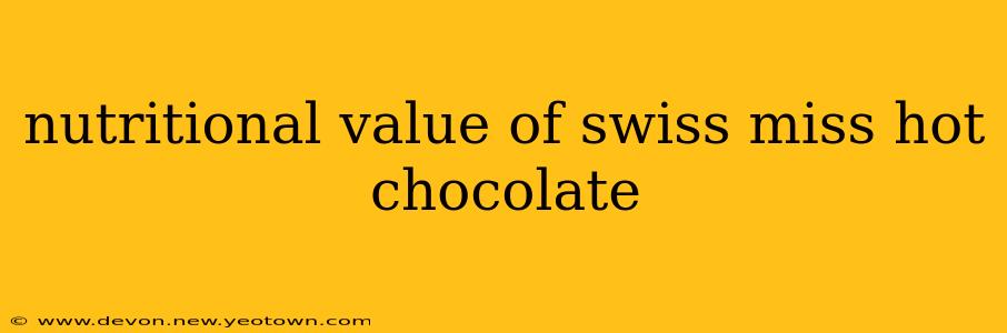 nutritional value of swiss miss hot chocolate