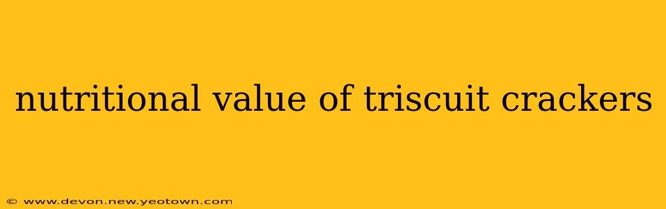 nutritional value of triscuit crackers