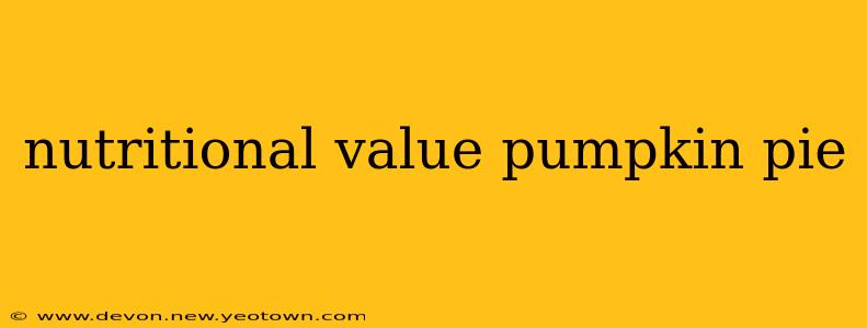 nutritional value pumpkin pie