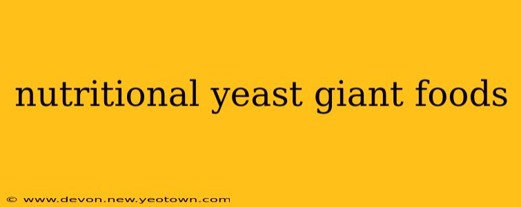 nutritional yeast giant foods