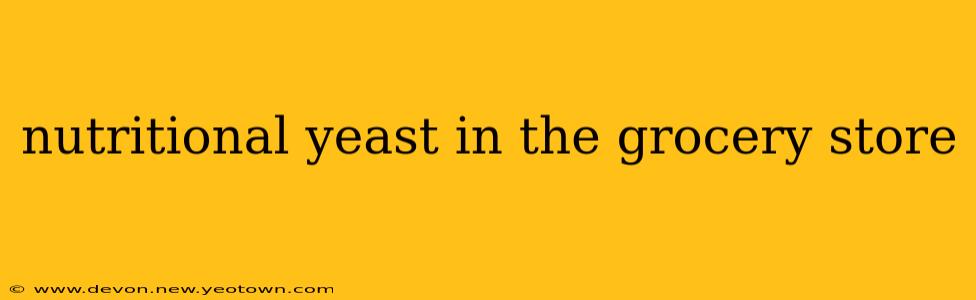 nutritional yeast in the grocery store