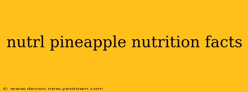 nutrl pineapple nutrition facts