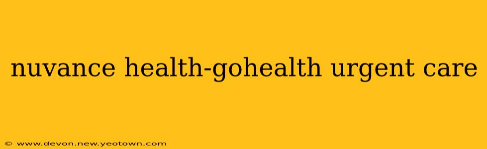 nuvance health-gohealth urgent care