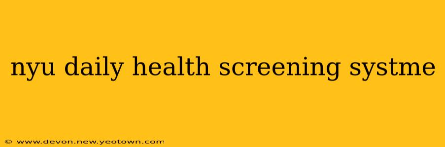 nyu daily health screening systme