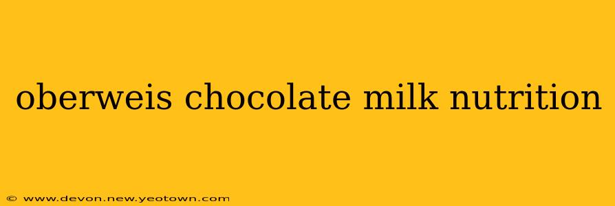 oberweis chocolate milk nutrition