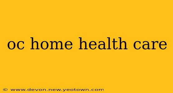 oc home health care