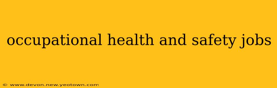 occupational health and safety jobs