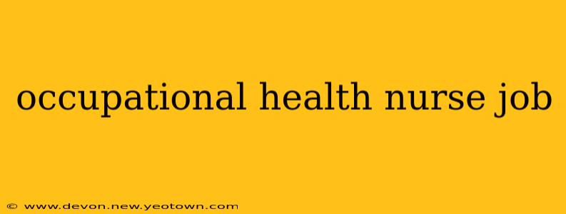 occupational health nurse job