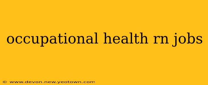 occupational health rn jobs