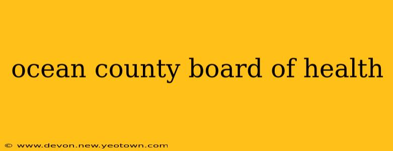 ocean county board of health