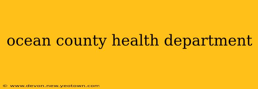 ocean county health department