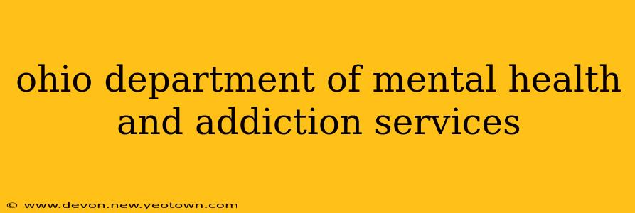 ohio department of mental health and addiction services