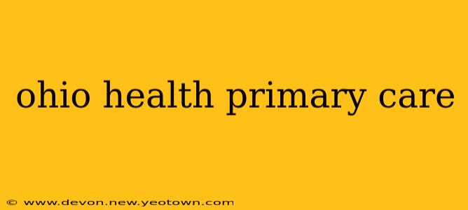 ohio health primary care