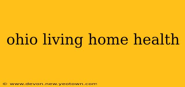 ohio living home health