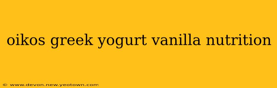 oikos greek yogurt vanilla nutrition