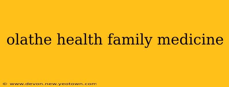 olathe health family medicine