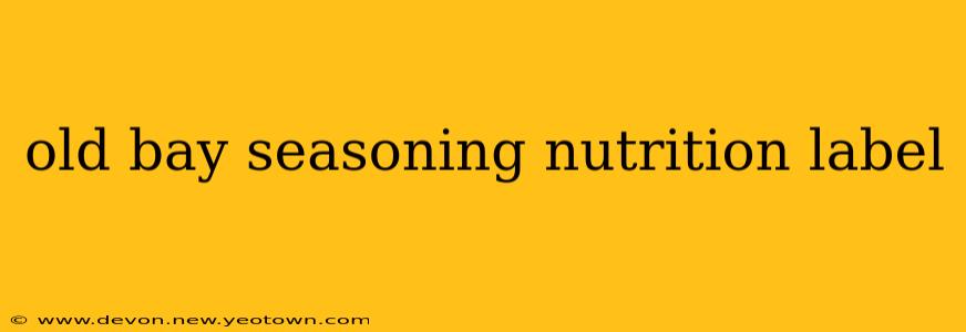 old bay seasoning nutrition label