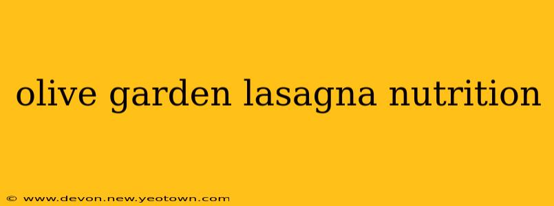olive garden lasagna nutrition