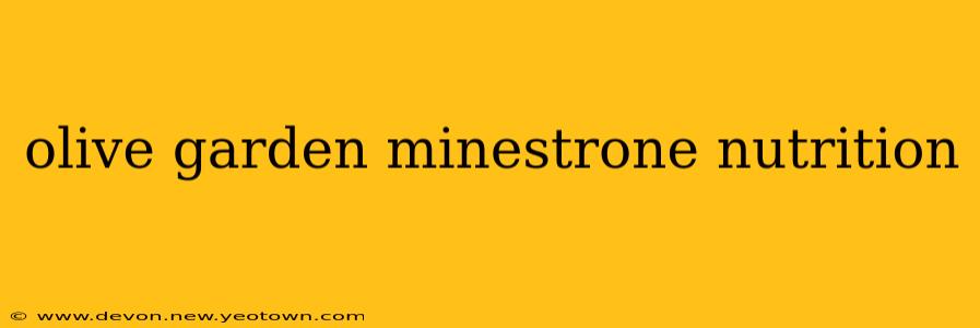 olive garden minestrone nutrition
