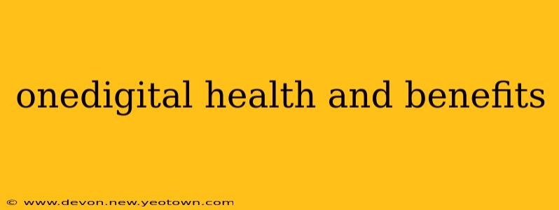 onedigital health and benefits