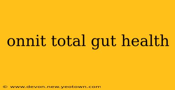 onnit total gut health