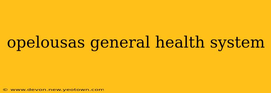 opelousas general health system
