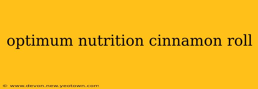 optimum nutrition cinnamon roll
