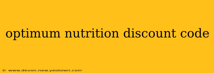 optimum nutrition discount code