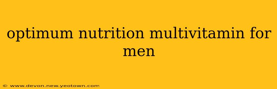 optimum nutrition multivitamin for men