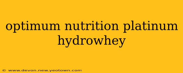 optimum nutrition platinum hydrowhey
