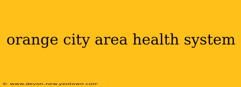 orange city area health system