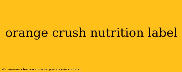 orange crush nutrition label