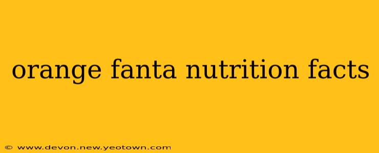 orange fanta nutrition facts