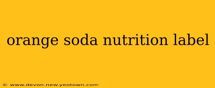 orange soda nutrition label