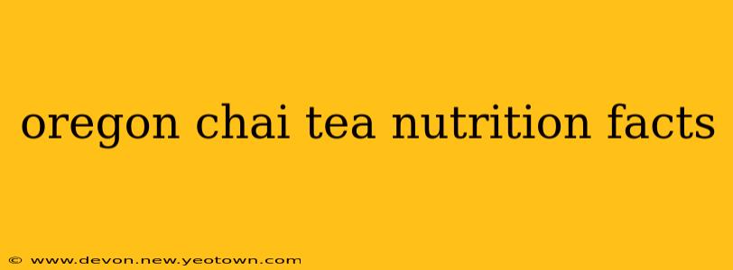 oregon chai tea nutrition facts