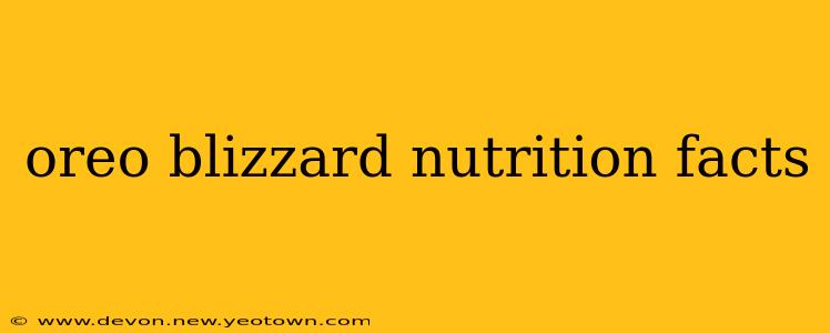 oreo blizzard nutrition facts