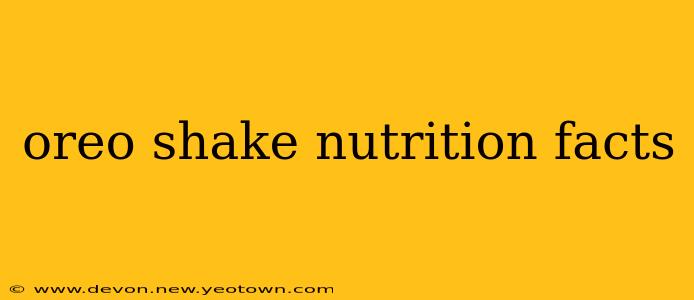 oreo shake nutrition facts