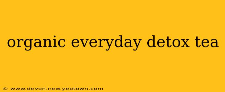 organic everyday detox tea