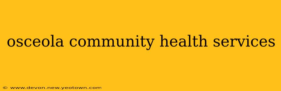 osceola community health services